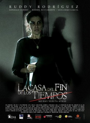     / La casa del fin de los tiempos (2013)