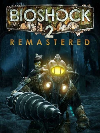 BioShock 2 Remastered (2016) PC | RePack �� ��������